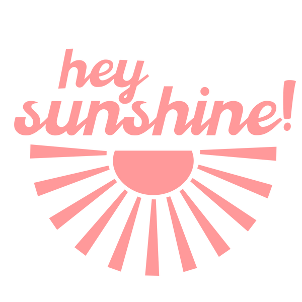 hey sunshine! Ltd